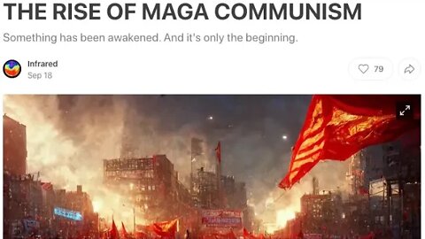 THE RISE OF MAGA COMMUNISM by Haz of Infrared (Read by Tyler McConnell)