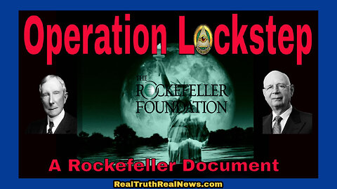 🌎 "Operation Lockstep" 👁️ The Rockefeller Plan for Perpetual Martial Law Comes From a Bird Flu Scenario That THEY Planned!