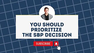Prioritize The SBP Decision | Senior Military Leaders At Retirement and Transition
