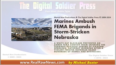 Marines Ambush FEMA Brigands in Storm Ravaged Nebraska