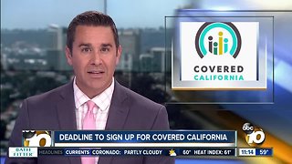 Deadline to sign up for Covered California