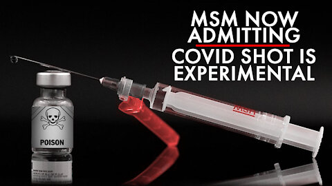 MSM Now Admitting Covid Shot Is Experimental Biotechnology Never Used Before