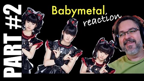 pt2 Babymetal Reaction | Light and Darkness