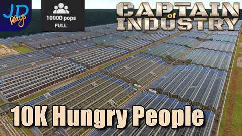 10K Hungry People 🚛 Ep60 🚜 Captain of Industry 👷 Lets Play, Walkthrough, Tutorial