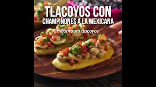 Tlacoyos with Mexican Mushrooms