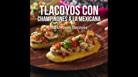 Tlacoyos with Mexican Mushrooms