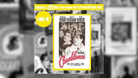 #100 "Casablanca (1942)" SEASON TWO FINALE (07/29/23)