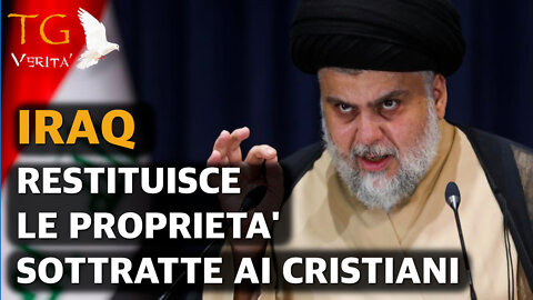 TG Verità - 9 Marzo 2022 - IRAQ restituisce le proprietà sottratte dal ISIS ai Cristiani