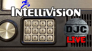 INTELLIVISION LIVE - Hosted By DJC