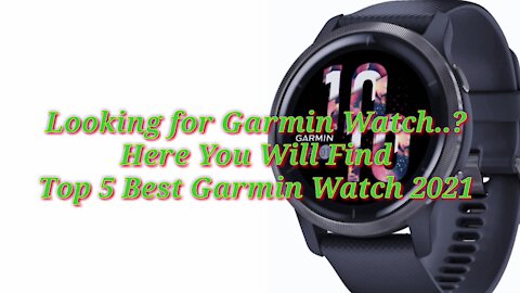 Top 5 Best Garmin Watch 2021-2022