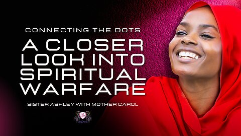 Sister2Sister 08-01-2024 | Connecting the Dots, A Closer Look into Spiritual Warfare