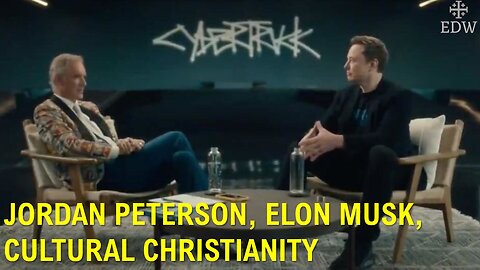 Jordan Peterson, Elon Musk, Cultural Christianity