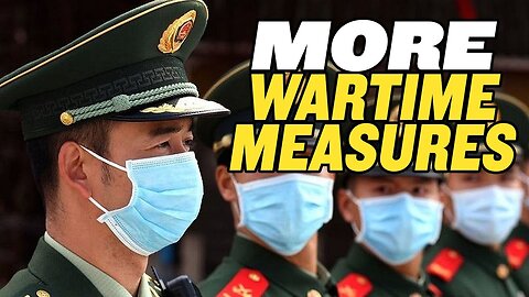 More “Wartime Measures” in China to Fight Coronavirus