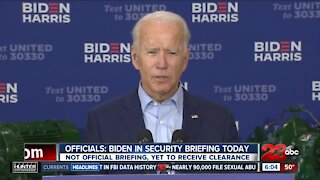 Officials: Biden in security briefing Tuesday