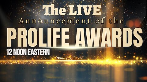 Announcement of the Prolife Awards for the 29th Annual National Prayer Service