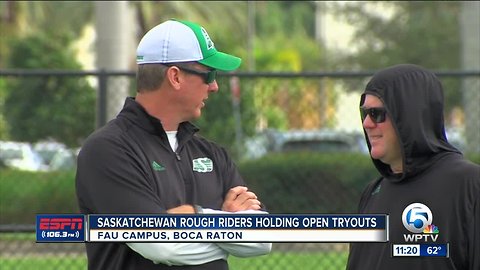 THE SASKATCHEWAN ROUGH RIDERS HOLDING OPEN TRYOUTS ON FAU'S CAMPUS