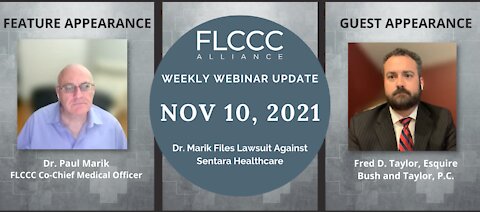 FLCCC Weekly Update: November 10, 2021 Dr. Marik Files Lawsuit Against Sentara Healthcare