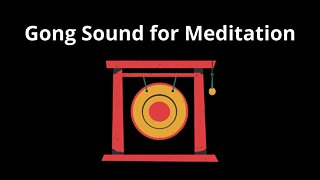 3 Hours of Gong Sound for Meditation