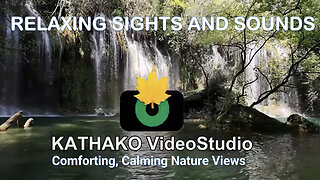 Relaxing, Calming. Comforting Music, with Nature, Waterfalls, Rivers, Streams, Meditation Sounds