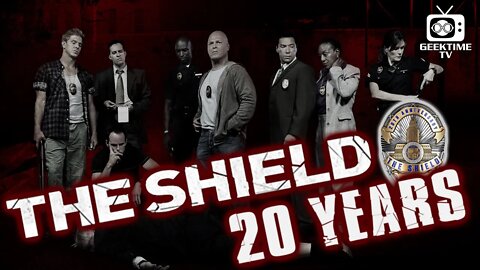 The Shield Turns 20!