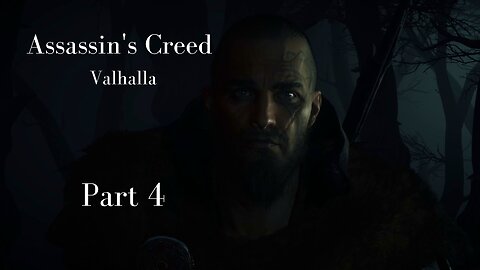 Assassin's Creed Valhalla Gameplay Walkthrough | Part 4 | No Commentary