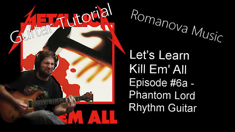 Phantom Lord RHYTHM GUITAR Tutorial (Let's Learn Kill Em' All EP #6a)