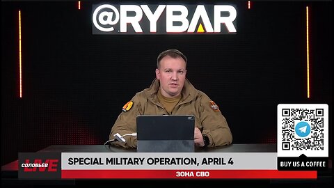 ►🇷🇺🇺🇦🚨❗️⚡️ Rybar Review of the Special Military Operation April 4, 2024