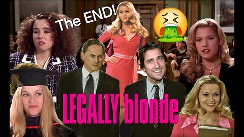 Legally Blonde (2001) A Straight Man's Point of View (Part 13) THE END!