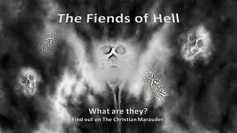 The Fiends of Hell - part 7 - Afterlife Series…