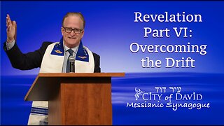 Revelation Part VI: Overcoming the Drift