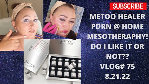 MESOTHERAPY @HOME PDRN METOO HEALER SKIN BOOSTER. DO I LIKE OR NOT? NAT10 #pdrnmeso 8.21.22 VLOG#75