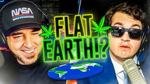 We Got High And Interviewed A FLAT EARTHER on 4/20