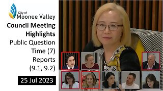 25 Jul 2023 - MVCC Meeting: Public Question Time (7), Reports (9.1, 9.2)