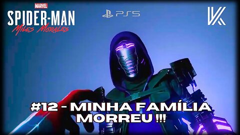 Gameplay Spiderman Miles Morales PS5 - Minha Família Morreu !!!