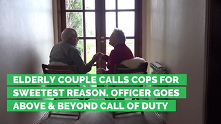 Elderly Couple Calls Cops for Sweetest Reason. Officer Goes Above & Beyond Call of Duty