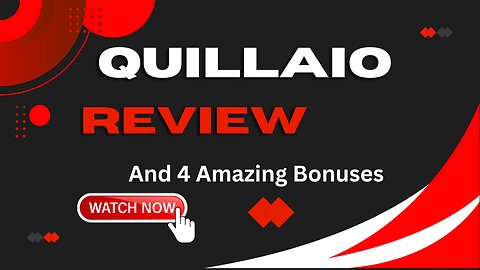 Quillaio Review+ 4 Bonuses To Make It Work FASTER!