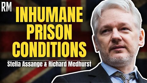 Julian Assange's Inhumane Prison Conditions | Stella Assange