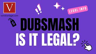 Is using Dubsmash legal?