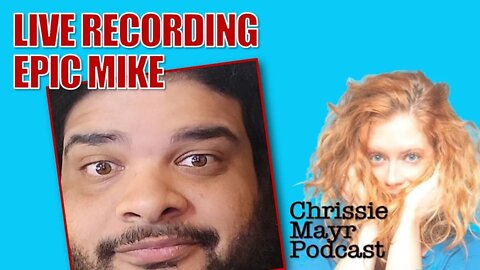 LIVE Chrissie Mayr Podcast with Epic Mike from Geeks & Gamers! Kanye, Alex Jones, Balenciaga