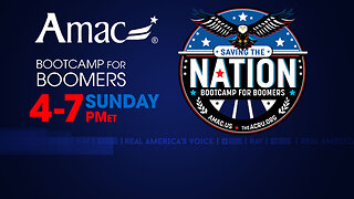 RAV AMAC SPECIAL: SAVING THE NATION - BOOTCAMP FOR BOOMERS