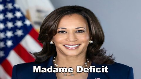 Madame Deficit