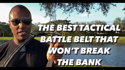 The Best Rigid Tactical Battle Belt That Won't Break The Bank