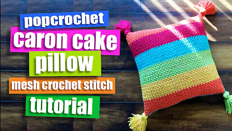 Crochet a Pillow for Beginners, Caron Cake Yarn using Mesh Crochet Stitch