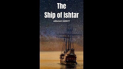The Ship of Ishtar by Abraham Merritt - Audiobook