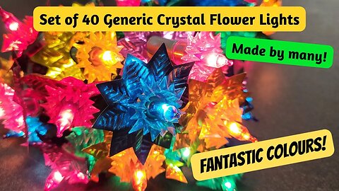 A Set of 40 Generic Crystal Flower Lights - Mass Produced Glory!