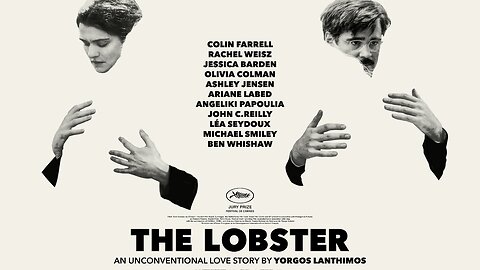 "THE LOBSTER" (2015) Directed by Yorgos Lanthimos #thelobster #film #movies