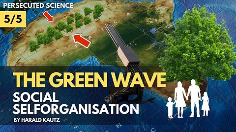 Persecuted science (5/5) - Social self-organization in the green wave