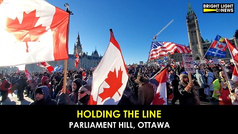 Holding the Line on Parliament Hill, Ottawa (Feb. 5, 2022)