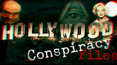 Hollywood - Banned Documentary That Exposes It's Dark Secrets