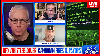 Lionel & Mark Changizi on UFO "Whistleblower" David Grusch, Canadian Fires & Psyops – Ask Dr. Drew